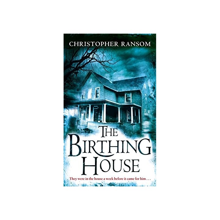 The Birthing House - Christopher Ransom